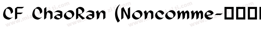 CF ChaoRan (Noncomme字体转换